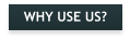 WHY USE US?